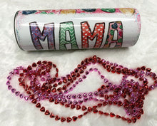 Load image into Gallery viewer, Mama 20oz Double Walled Tumbler