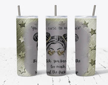 Load image into Gallery viewer, You Swear Too Much 20oz tumbler