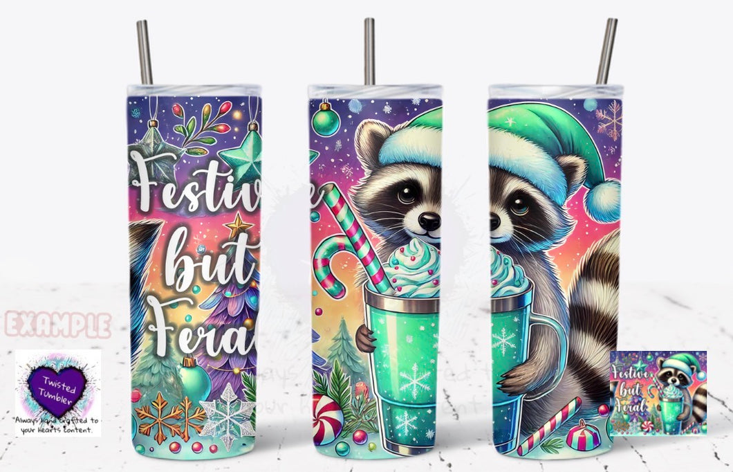 Holiday Tumbler - “Festive but Feral” Design