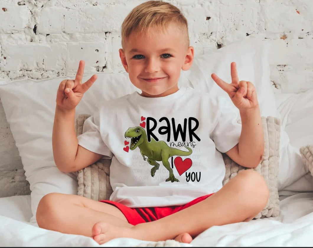 Rawr Means I Love You